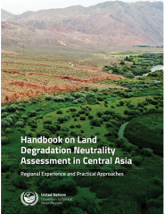 https://www.unccd.int/resources/publications/handbook-land-degradation-neutrality-assessment-central-asia-regional